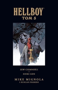 Hellboy 05: Zew ciemności / Dziki Gon (wyd. zbiorcze)