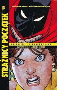 Strażnicy - Początek: Gwardziści / Jedwabna zjawa. tom 1