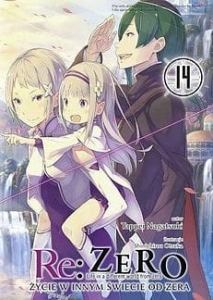 Re: Zero - Życie w innym świecie od zera 14 (light novel)