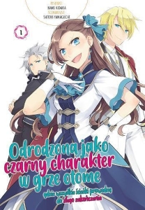 Odrodzona jako czarny charakter w grze otome, gdzie wszystkie ścieżki prowadzą do złego zakończenia 1