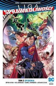 Odrodzenie - Liga Sprawiedliwości 2: Epidemia