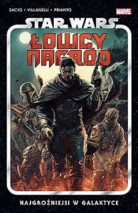 Star Wars - Łowcy nagród. Najgroźniejsi w galaktyce