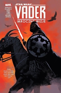 Star Wars. Vader - Mroczne wizje