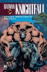 Batman Knightfall 2 - Upadek Mrocznego Rycerza