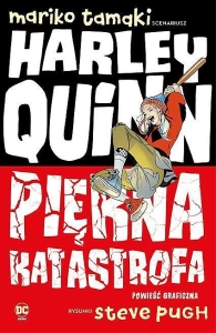 Harley Quinn. Piękna katastrofa