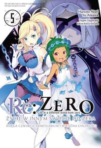 Re: Zero - Życie w innym świecie od zera. Księga 4 - Sanktuarium i Wiedźma Chciwości - 5