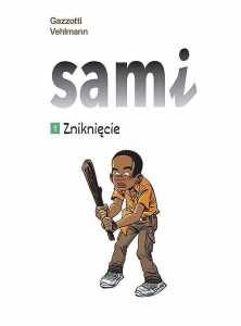 Sami 1 - Zniknięcie