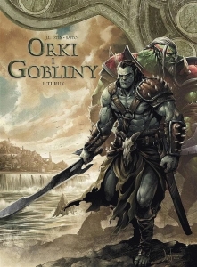 Orki i Gobliny 1 - Turuk