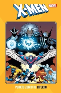 X-Men - Punkty zwrotne. Inferno