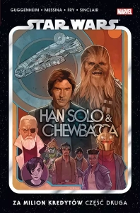 Star Wars. Han Solo i Chewbacca 2 - Za milion kredytów