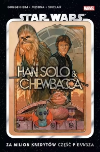 Star Wars. Han Solo i Chewbacca 1 - Za milion kredytów