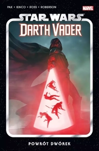 Star Wars - Darth Vader. Powrót dwórek