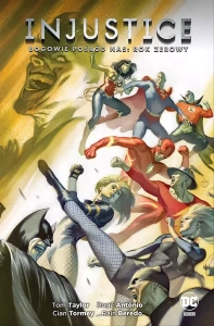 Injustice. Bogowie pośród nas - Rok zerowy