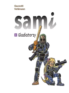 Sami 8 - Gladiatorzy