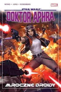 Star Wars. Doktor Aphra 7 - Mroczne Droidy
