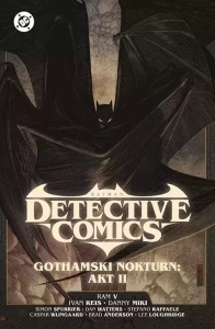 Batman Detective Comics - Gothamski Nokturn: Akt II