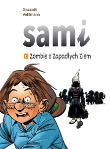 Sami 11 - Zombie z Zapadłych Ziem