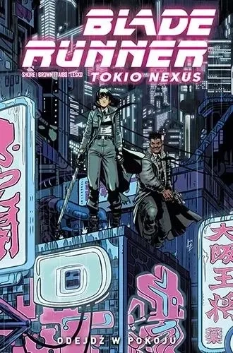 blade-runner-tokio-nexus.-odejdz-w-pokoju.-tom-1.webp
