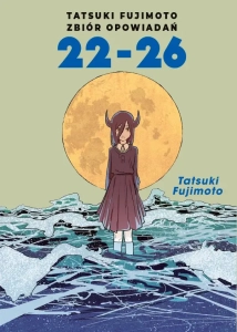 Tatsuki Fujimoto zbiór opowiadań 22-26