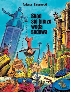 Baranowski - Skąd się bierze woda sodowa