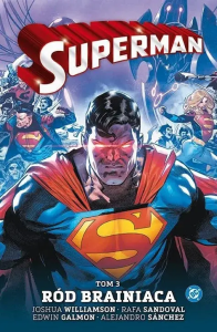 Superman. Ród Brainiaca. Tom 3