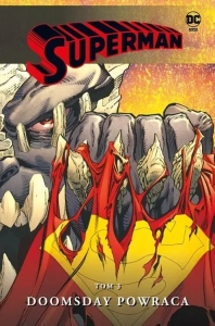 Superman. Doomsday powraca. Tom 3