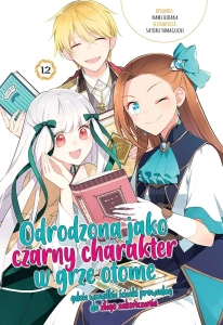 Odrodzona jako czarny charakter w grze otome, gdzie wszystkie ścieżki prowadzą do złego zakończenia 12