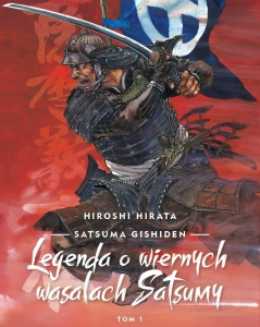 Satsuma Gishiden. Legenda o wiernych wasalach Satsumy - 1