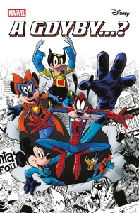 Marvel - A gdyby…?