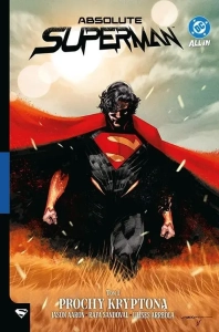 Absolute Superman - 01 - Prochy Kryptona