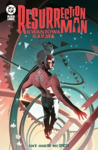 Resurrection Man - Kwantowa Karma