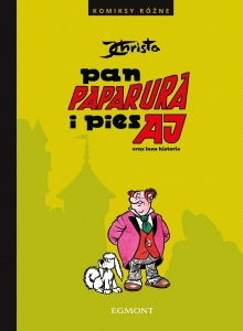 Pan Paparura i pies Aj oraz inne historie. Komiksy różne