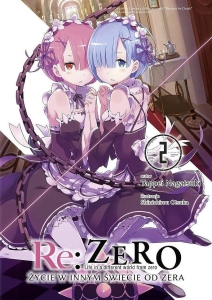 Re: Zero - Życie w innym świecie od zera 02 (light novel)