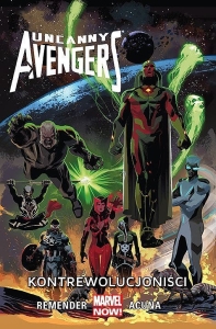 Uncanny Avengers 6 - Kontrewolucjoniści