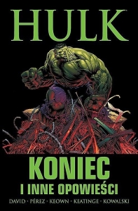 Hulk - Koniec i inne opowieści