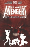 Uncanny Avengers 5 - Preludium do Axis